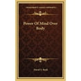 thumbnail image 1 of Power Of Mind Over Body Hardcover 1164472232 9781164472230 David V. Bush, 1 of 1