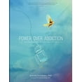 thumbnail image 1 of Pre-Owned Power Over Addiction: A Harm Reduction Workbook for Changing Your Relationship with Drugs, 9781732032408, 1732032408, Paperback,, 1 of 1