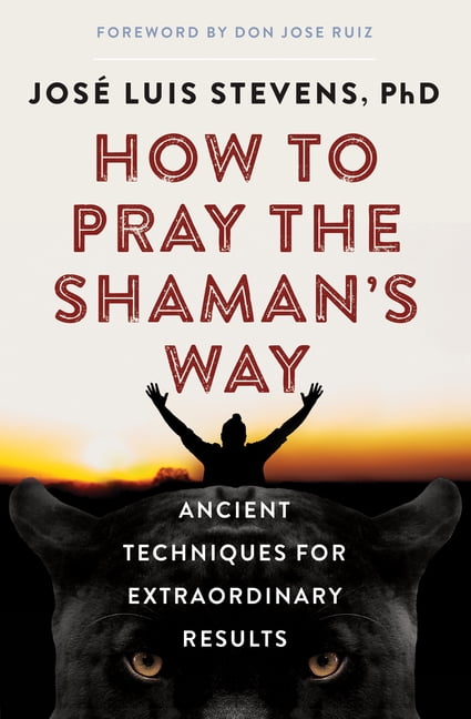 Power Path How to Pray the Shaman's Way: Ancient Techniques for Extraordinary Results, (Paperback)