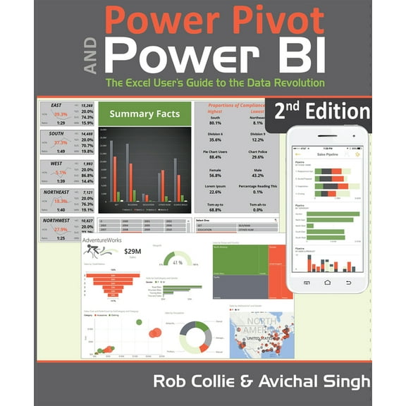 Power Pivot and Power Bi: The Excel User's Guide to Dax, Power Query, Power Bi & Power Pivot in Excel 2010-2016, (Paperback)