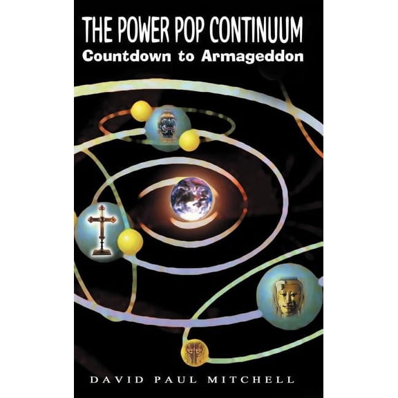 Power Pop Continuum : Countdown to Armageddon