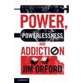 thumbnail image 1 of Power, Powerlessness and Addiction, (Paperback), 1 of 1