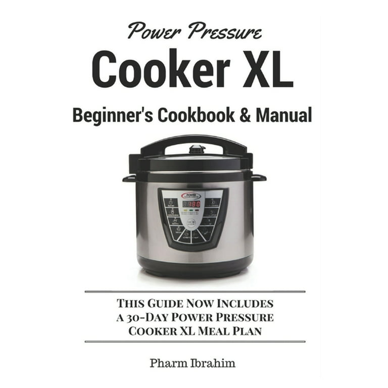 Power Pressure Cooker XL Cookbook: The Quick and Easy Pressure Cooker  Cookbook - Simple, Quick and Healthy Electric Pressure Cooker Recipes:  Wright, Valerie: 9781952117640: : Books