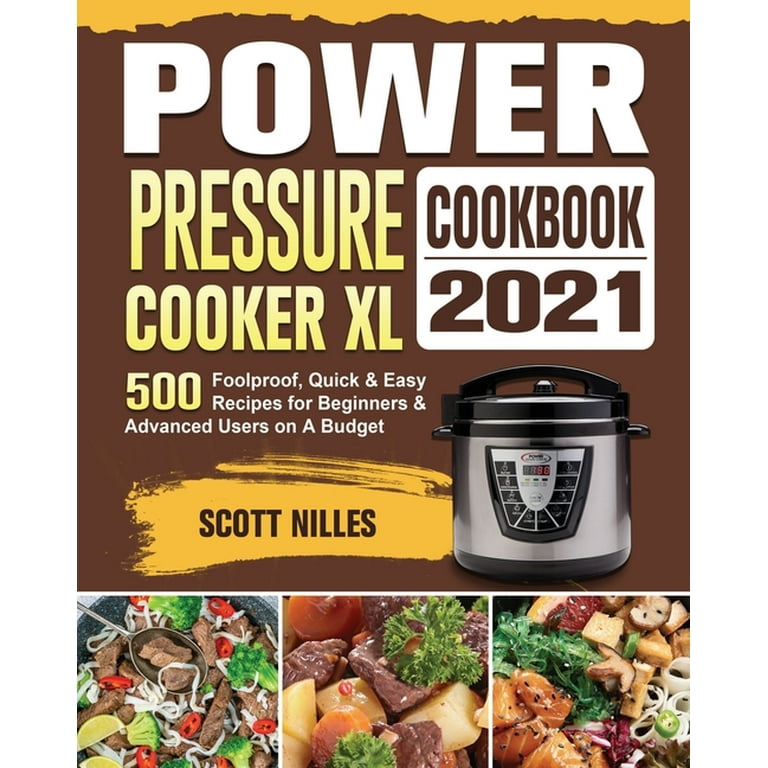 https://i5.walmartimages.com/seo/Power-Pressure-Cooker-XL-Cookbook-2021-500-Foolproof-Quick-Easy-Recipes-for-Beginners-and-Advanced-Users-on-A-Budget-Paperback-9781801662482_9ad2ae5d-bfb7-4658-95e5-0d30d9b6fd0a.10162bd4dc1863033fa57b5f83fe2492.jpeg?odnHeight=768&odnWidth=768&odnBg=FFFFFF
