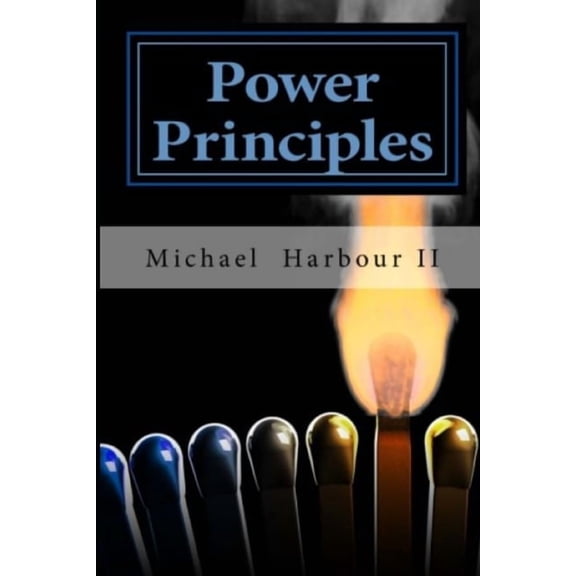 Power Principles : 12 Great Affirmations for Leaders (Paperback)