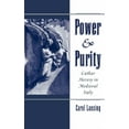 thumbnail image 1 of Power & Purity: Cathar Heresy in Medieval Italy, (Hardcover), 1 of 1