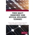 thumbnail image 1 of Power Quality Enhancement Using Artificial Intelligence Techniques, (Hardcover), 1 of 1
