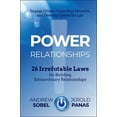 thumbnail image 1 of Pre-Owned Power Relationships: 26 Irrefutable Laws for Building Extraordinary Relationships (Hardcover) 1118585682 9781118585689, 1 of 1