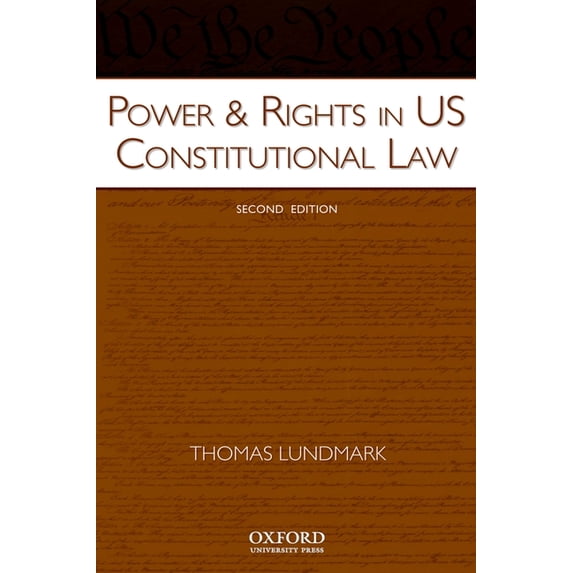 Power & Rights in US Constitutional Law, (Paperback)