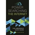 thumbnail image 1 of Power Searching the Internet: The Librarian's Quick Guide, (Paperback), 1 of 1