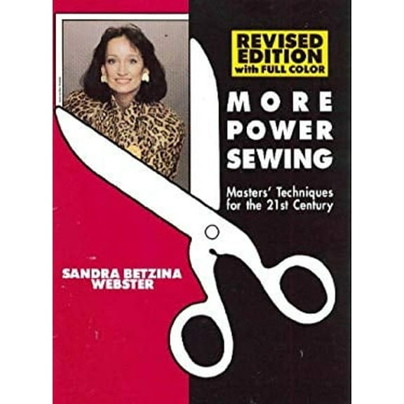 Pre-Owned Power Sewing : Masters' Techniques for the 21st Century (Hardcover) 9781880630020