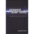 thumbnail image 1 of Pre-Owned Power Shifters (ATMOSPHERES, CLIMATES & HOW YOU CAN INFLUENCE THEM) (Hardcover) 0972671846 9780972671842, 1 of 1