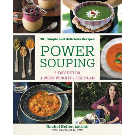 Pre-Owned Power Souping: 3-Day Detox, 3-Week Weight-Loss Plan (Paperback) 0062424920 9780062424921