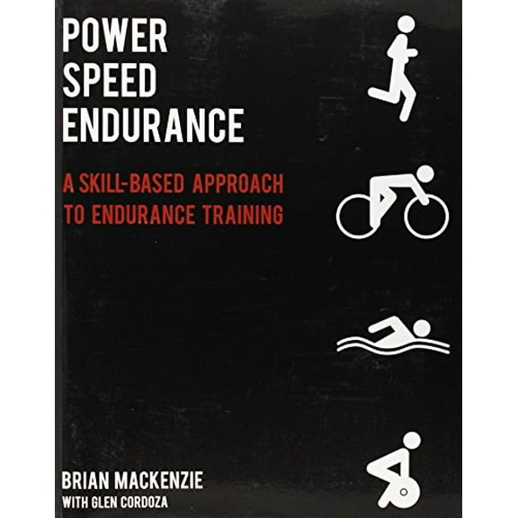 Pre-Owned Power Speed Endurance: A Skill-Based Approach to Endurance Training (Paperback) 1936608618 9781936608614