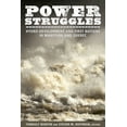 thumbnail image 1 of Power Struggles: Hydro Development and First Nations in Manitoba and Quebec, (Paperback), 1 of 2