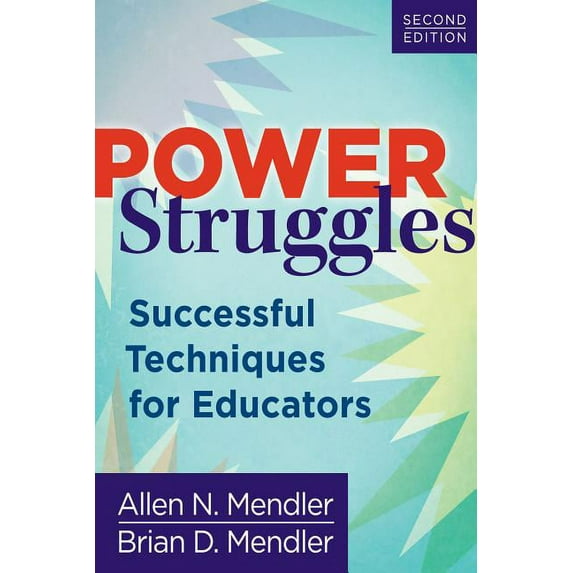 Power Struggles: Successful Techniques for Educators, (Paperback)