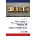thumbnail image 1 of Power Supplies Of Magnetrons: Modeling, Simulation And Optimization (Paperback), 1 of 1