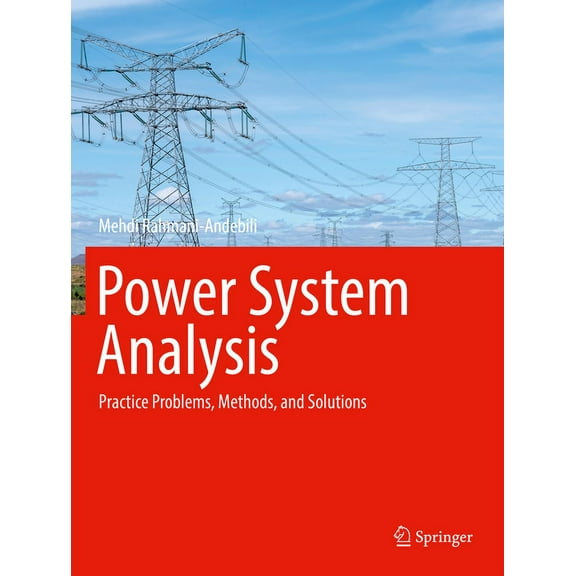 Power System Analysis: Practice Problems, Methods, and Solutions, (Paperback)