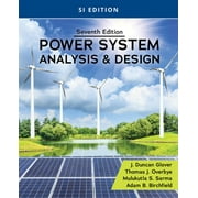 Power System Analysis and Design, Si Edition, Paperback