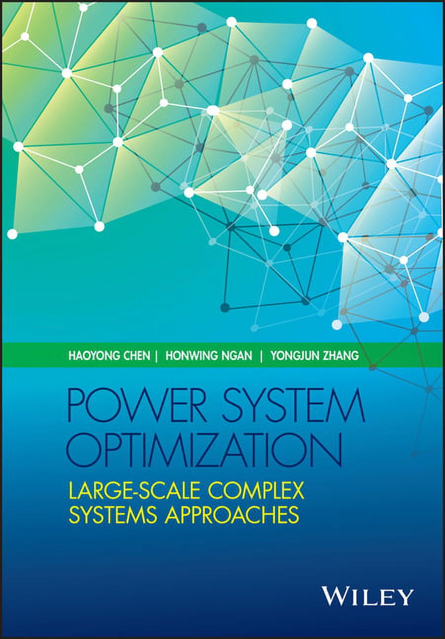 Power System Optimization: Large-Scale Complex Systems Approaches ...