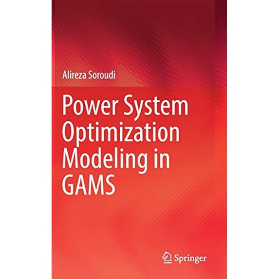 Pre-Owned Power System Optimization Modeling in GAMS Paperback