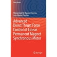 thumbnail image 1 of Power Systems Advanced Direct Thrust Force Control of Linear Permanent Magnet Synchronous Motor, (Hardcover), 1 of 1