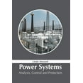 thumbnail image 1 of Power Systems: Analysis, Control and Protection, (Hardcover), 1 of 1