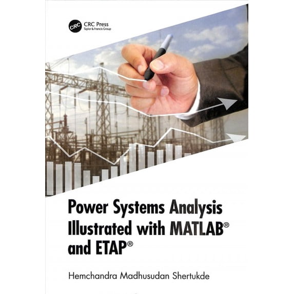Power Systems Analysis Illustrated With Matlab and Etap - Walmart.com