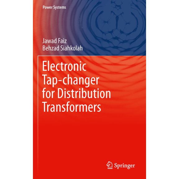 Power Systems Electronic Tap-Changer for Distribution Transformers, Book 2, (Paperback)