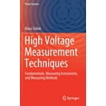 thumbnail image 1 of Power Systems: High Voltage Measurement Techniques: Fundamentals, Measuring Instruments, and Measuring Methods (Hardcover), 1 of 1