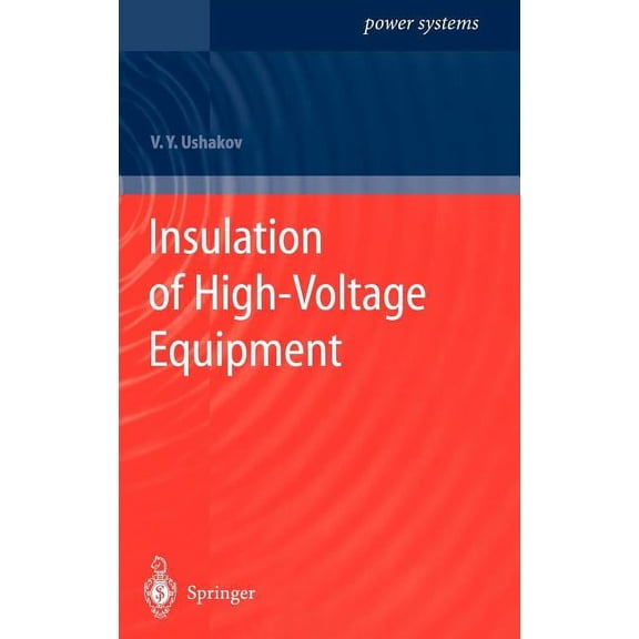 Power Systems Insulation of High-Voltage Equipment, (Hardcover)