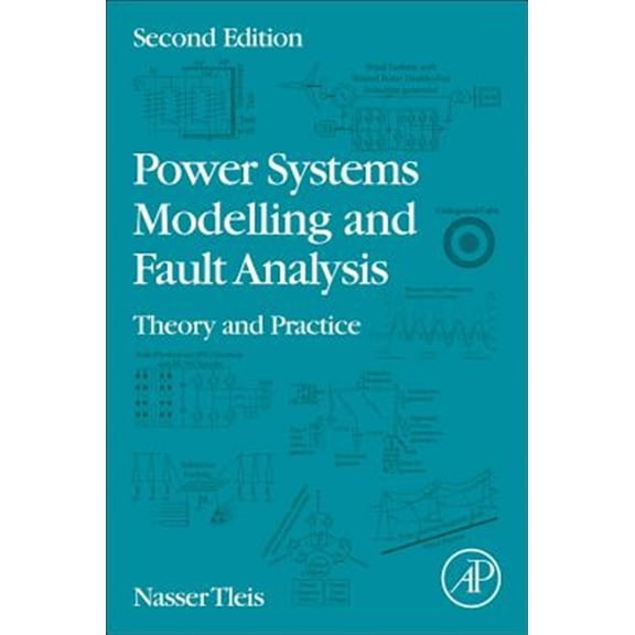Pre-Owned Power Systems Modelling and Fault Analysis: Theory and Practice, (Paperback)
