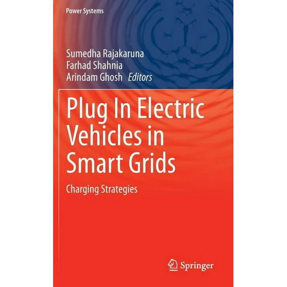 Power Systems Plug in Electric Vehicles in Smart Grids: Charging Strategies, (Hardcover)