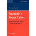 thumbnail image 1 of Power Systems Submarine Power Cables: Design, Installation, Repair, Environmental Aspects, (Hardcover), 1 of 1