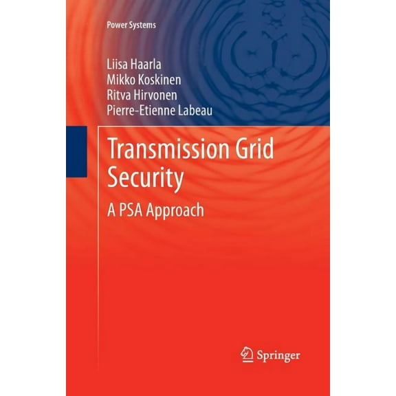 Power Systems Transmission Grid Security: A Psa Approach, (Paperback)