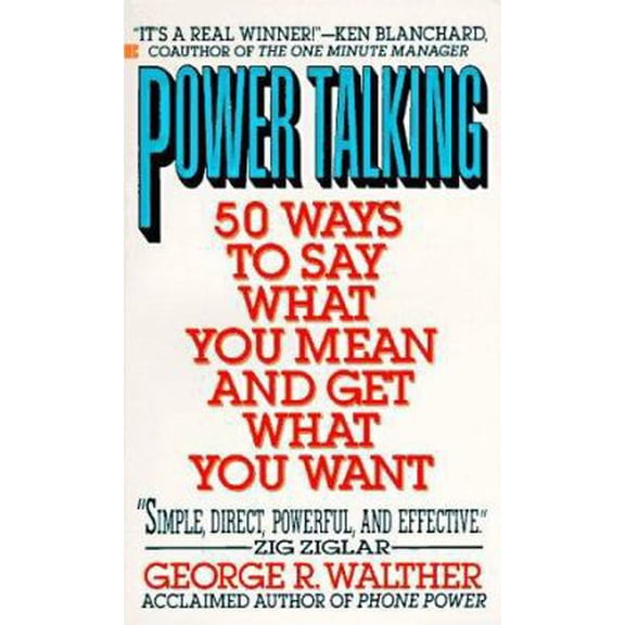 Pre-Owned Power Talking: 50 Ways to Sya What You Mean and Get What You Want (Unknown) 0425133281 9780425133286