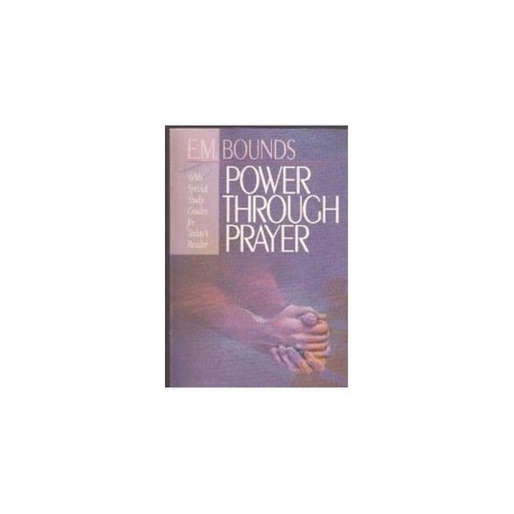 Pre-Owned Power Through Prayer (Paperback) 0890661642 9780890661642