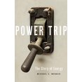 thumbnail image 1 of Pre-Owned Power Trip: The Story of Energy (Hardcover) 1541644395 9781541644397, 1 of 1