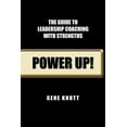 thumbnail image 1 of Power Up! : The Guide to Leadership Coaching With Strengths, 1 of 1