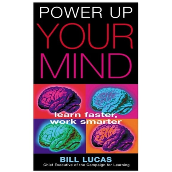Pre-Owned Power Up Your Mind: Learn Faster, Work Smarter Paperback