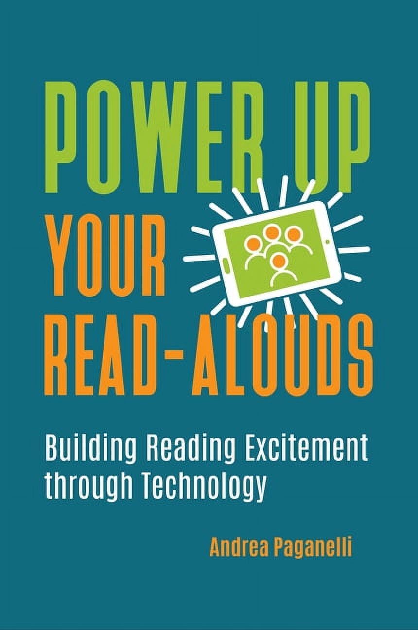 Power Up Your Read-Alouds: Building Reading Excitement Through Technology, (Paperback)