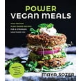 thumbnail image 1 of Pre-Owned Power Vegan Meals: High-Protein Plant-Based Recipes for a Stronger, Healthier You (Paperback) 1624144659 9781624144653, 1 of 1