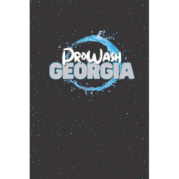 Power Washing Script - ProWash Georgia (Paperback)