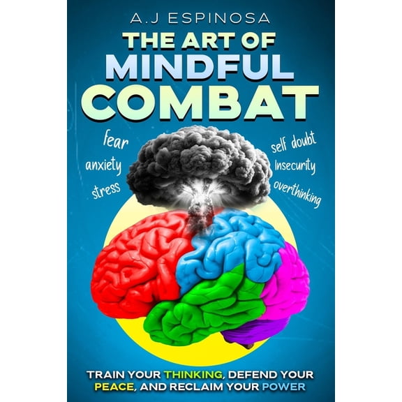 Power Within The Art of Mindful Combat: Train Your Thinking, Defend Your Peace, and Reclaim Your Power, Book 2, (Paperback)