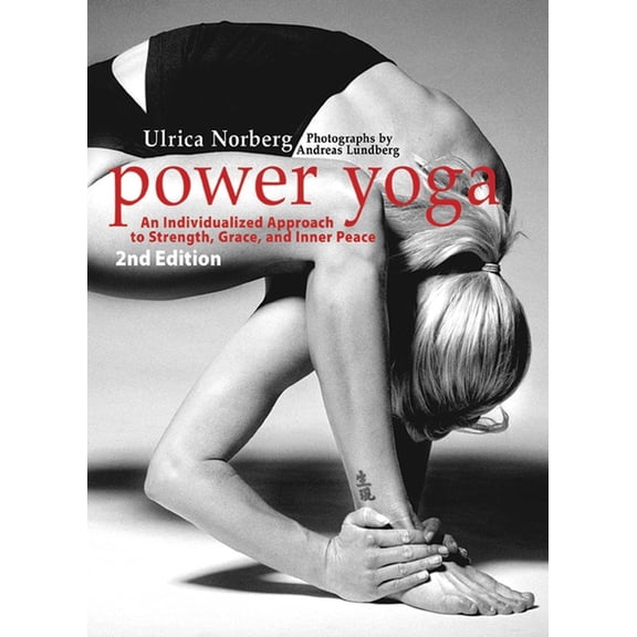Power Yoga : An Individualized Approach to Strength, Grace, and Inner Peace (Paperback)