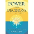 thumbnail image 1 of Power Your Decisions Self-Study Workbook: A Personalized Roadmap for Success, (Paperback), 1 of 1