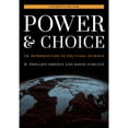thumbnail image 1 of Pre-Owned Power and Choice: An Introduction to Political Science (Paperback) 1538151863 9781538151860, 1 of 1
