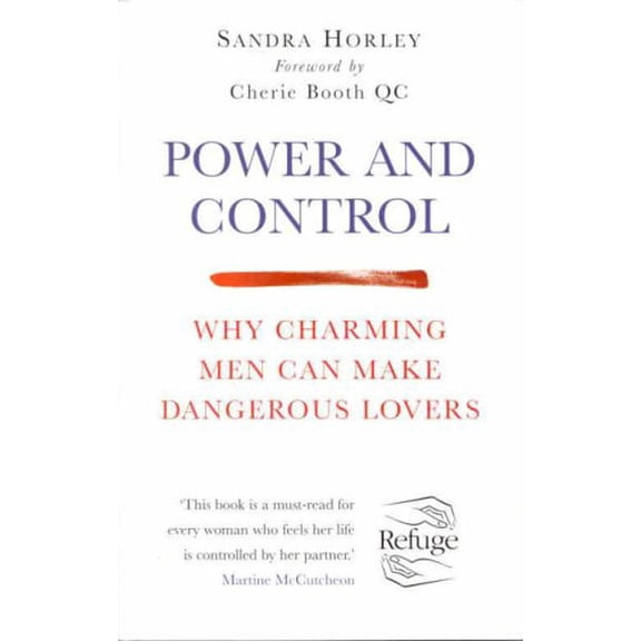 Pre-Owned Power and Control: Why Charming Men Can Make Dangerous Lovers (Paperback) 0091884322 9780091884321