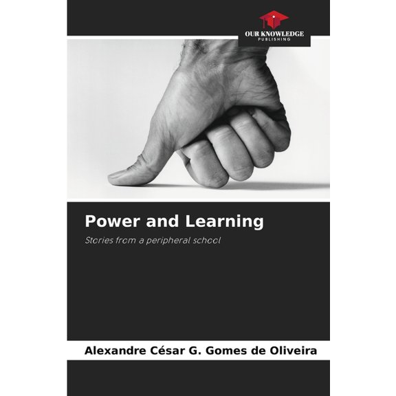 Power and Learning, (Paperback)