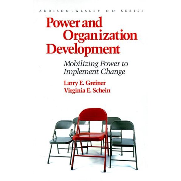 Pre-Owned Power and Organization Development: Mobilizing Power to Implement Change (Prentice Hall Organizational Development Series) (Paperback) 0201121859 9780201121858